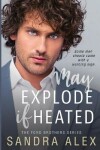 Book cover for May Explode if Heated