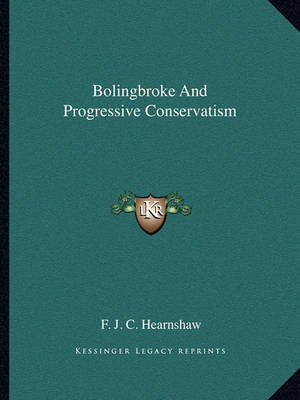 Book cover for Bolingbroke and Progressive Conservatism