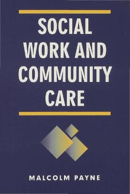 Book cover for Social Work and Community Care