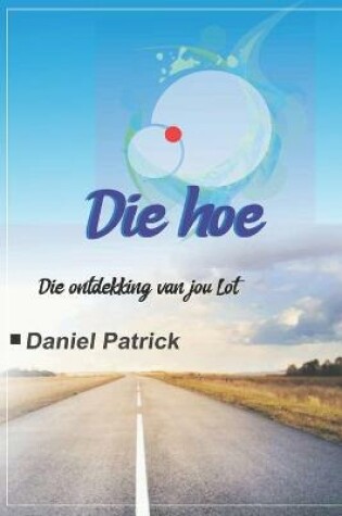 Cover of Die hoe