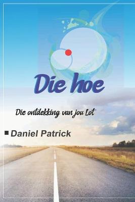 Book cover for Die hoe