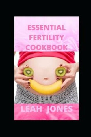 Cover of Essential Fertility Cookbook