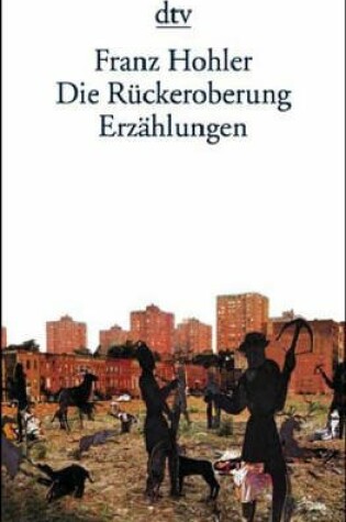 Cover of Die Ruckeroberung Erzahlungen