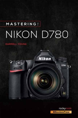 Book cover for Mastering the Nikon D780