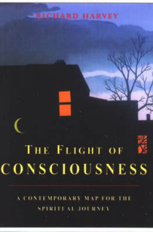 Cover of The Flight of Consciousness