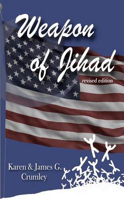 Book cover for Weapon of Jihad, revised edition