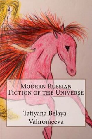 Cover of Modern Russian Fiction of the Universe