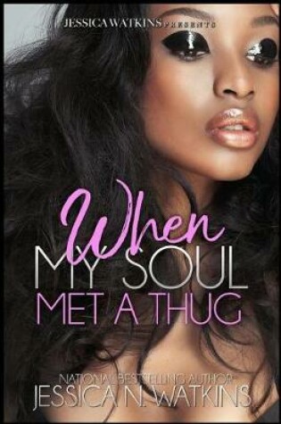 Cover of When My Soul Met A Thug