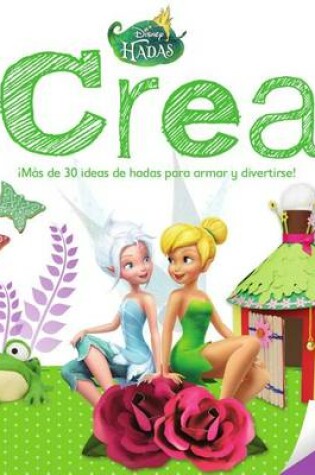 Cover of Disney Hadas Crea!