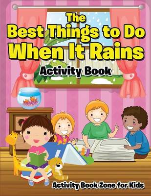 Book cover for The Best Things to Do When It Rains Activity Book