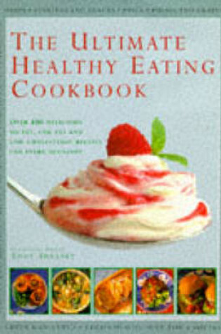 Cover of The Ultimate Healthy Eating Cookbook