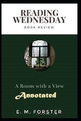Book cover for A Room with a View "Annotated" Special for This Week