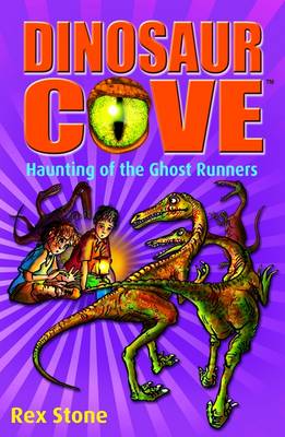 Book cover for Dinosaur Cove: Haunting of the Ghost Runners