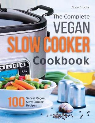 Book cover for The Complete Vegan Slow Cooker Cookbook
