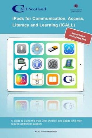 Cover of iPads for Communication, Access, Literacy and Learning (iCALL)