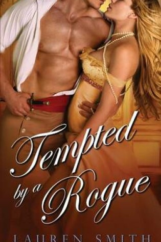 Cover of Tempted By A Rogue