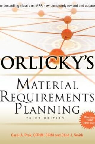 Cover of Orlicky's Material Requirements Planning, Third Edition