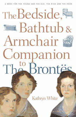 Book cover for The Bedside, Bathtub and Armchair Companion to the Brontes