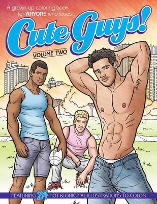 Book cover for Cute Guys! Coloring Book-Volume Two