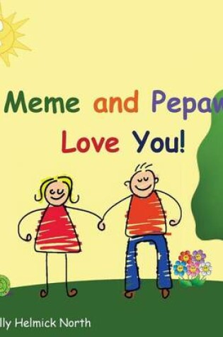 Cover of Meme and Pepaw Love You!