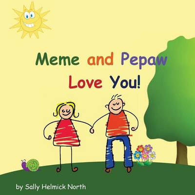 Book cover for Meme and Pepaw Love You!