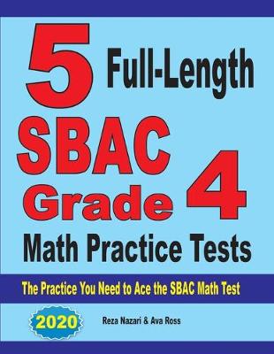 Book cover for 5 Full-Length SBAC Grade 4 Math Practice Tests