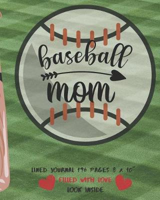 Book cover for Baseball Mom Filled With Love Lined Journal