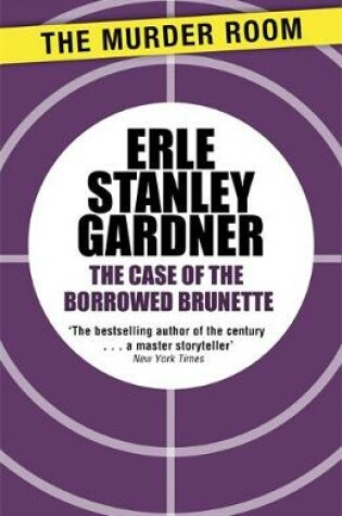 Cover of The Case of the Borrowed Brunette