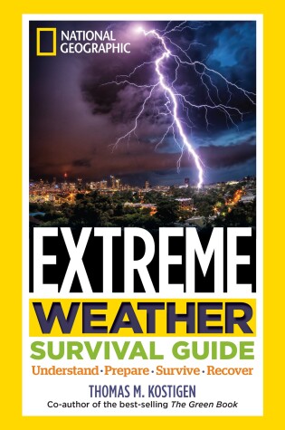 Cover of National Geographic Extreme Weather Survival Guide
