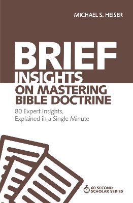 Cover of Brief Insights on Mastering Bible Doctrine