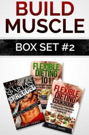 Cover of Build Muscle Box Set #2