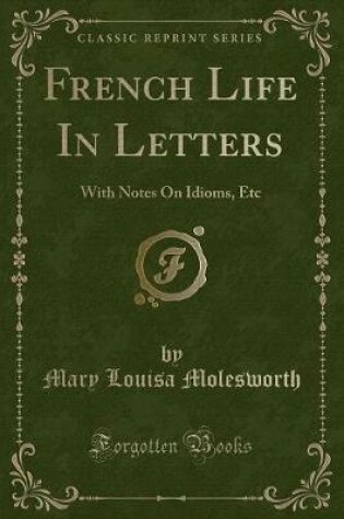 Cover of French Life in Letters