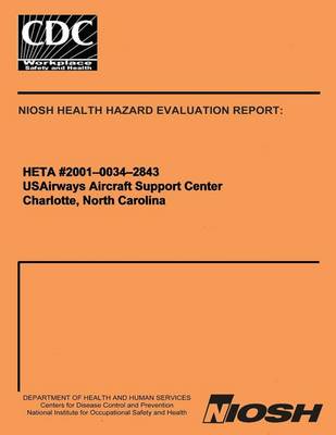 Book cover for Niosh Health Hazard Evaluation Report Heta 2001-0034-2843