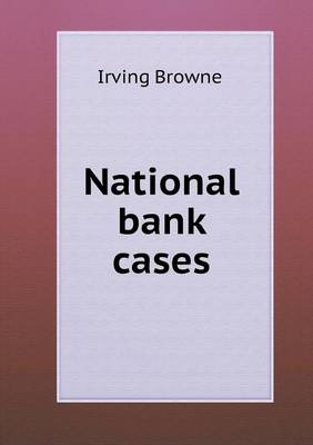 Book cover for National bank cases