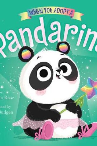 Cover of When You Adopt a Pandarina: (A When You Adopt... Book)