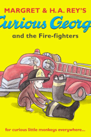 Cover of Curious George and the Fire-fighters