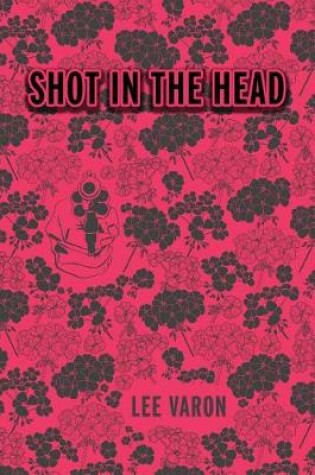 Cover of Shot in the Head