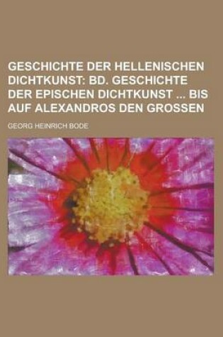 Cover of Geschichte Der Hellenischen Dichtkunst