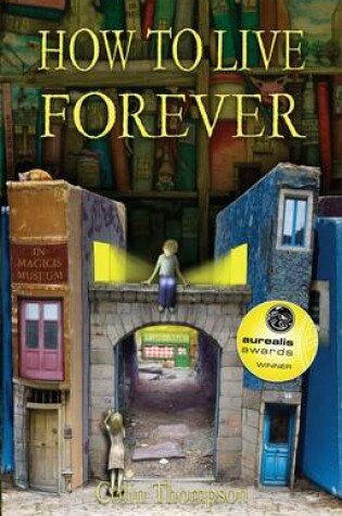 Cover of How to Live Forever (Novel)