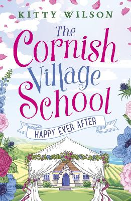 Cover of The Cornish Village School - Happy Ever After