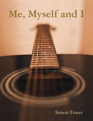 Book cover for Me, Myself and I