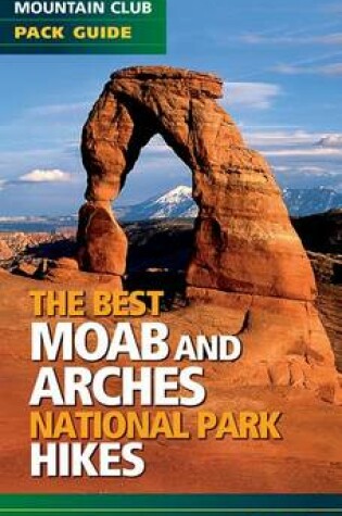 Cover of Best Moab & Arches National Park Hikes