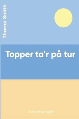 Cover of Topper ta'r p� tur