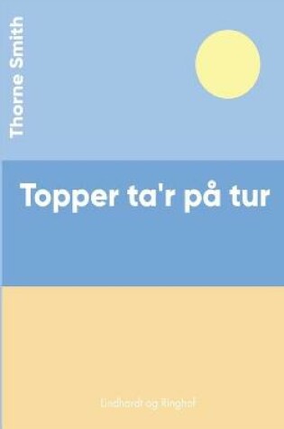 Cover of Topper ta'r på tur