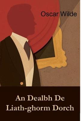 Book cover for An Dealbh de Liath-Ghorm Dorch