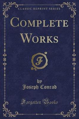 Book cover for Complete Works (Classic Reprint)