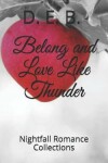 Book cover for Belong and Love Like Thunder