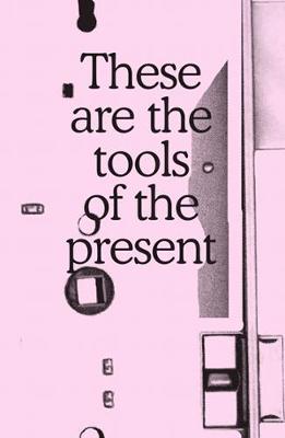 Book cover for These are the tools of the present – Beirut Cairo