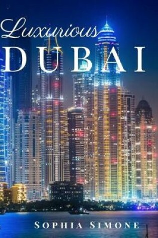 Cover of Luxurious Dubai