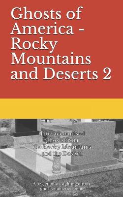 Cover of Ghosts of America - Rocky Mountains and Deserts 2